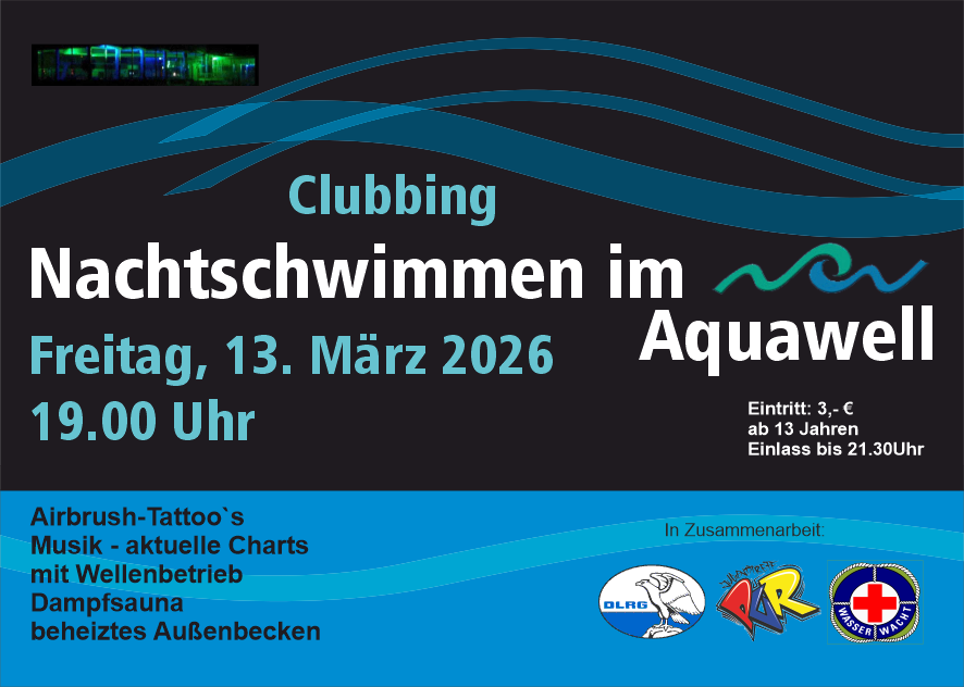 Nachtschwimmen im Aquawell Plakat mit Informationen auf das Nachtschwimmen im Aquawell am 13.3.26